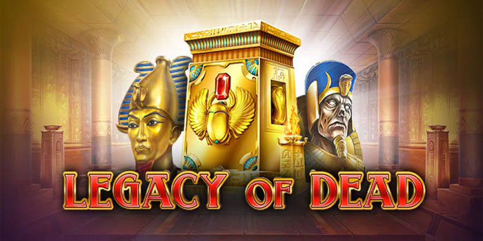 Legacy of Dead - Slot Online Membongkar Rahasia Harta Karun