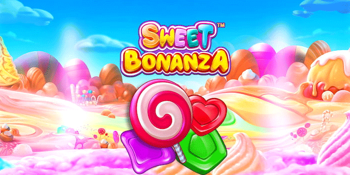 Cara Maksimalkan Kemenangan Di Sweet Bonanza