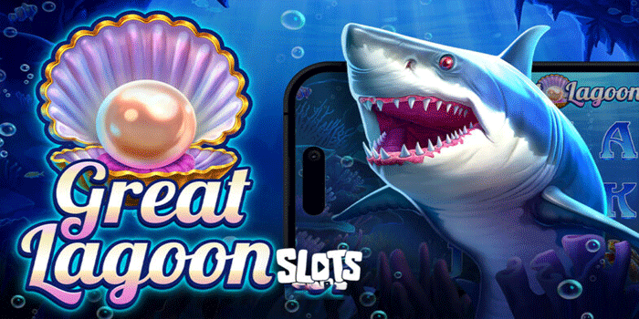 Trik Menang Mudah di Slot Great Lagoon Dengan Modal Kecil