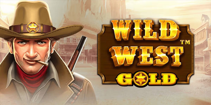 Panduan Pola Slot Wild West Gold Untuk Jackpot Besar