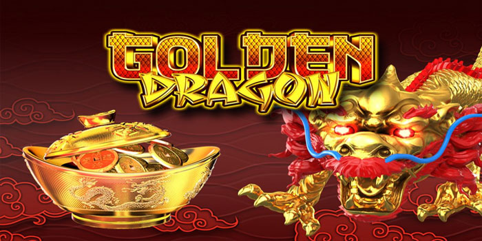 Tips Simple Mendapatkan Jackpot Slot Golden Dragons