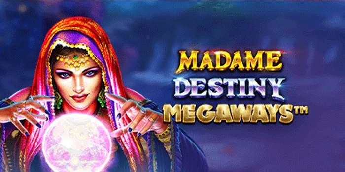 Pola Gacor Slot Madame Destiny Megaways Hari Ini