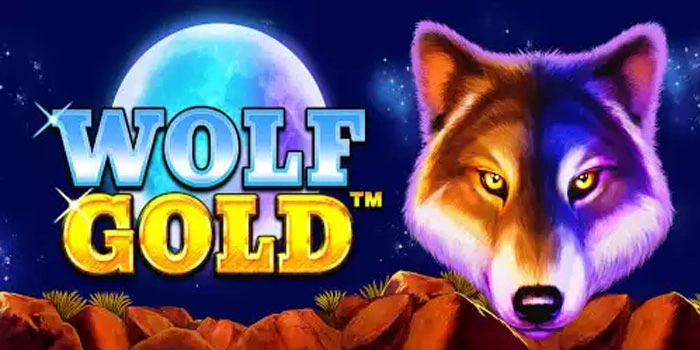 Teknik Bermain Slot Wolf Gold Agar Selalu Untung Besar