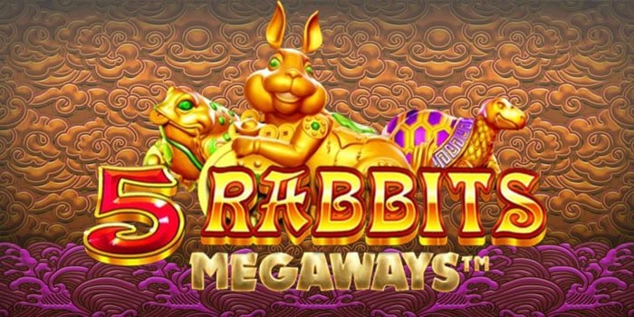 Trik Menang Besar di Slot 5 Rabbits Megaways Dengan Pola Gacor